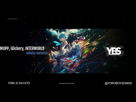 MUPP, Glichery, INTERWORLD - Infinity Universe