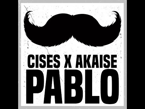CISES ELEVEN FT. AKAISE - PABLO (LYRICS VIDEO)