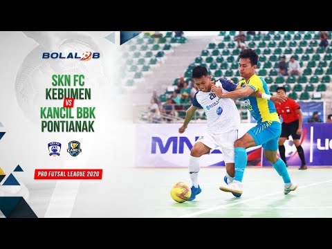 SKN FC Kebumen (2) vs (1) Kancil BBK Pontianak | Highlights Pro Futsal League 2020