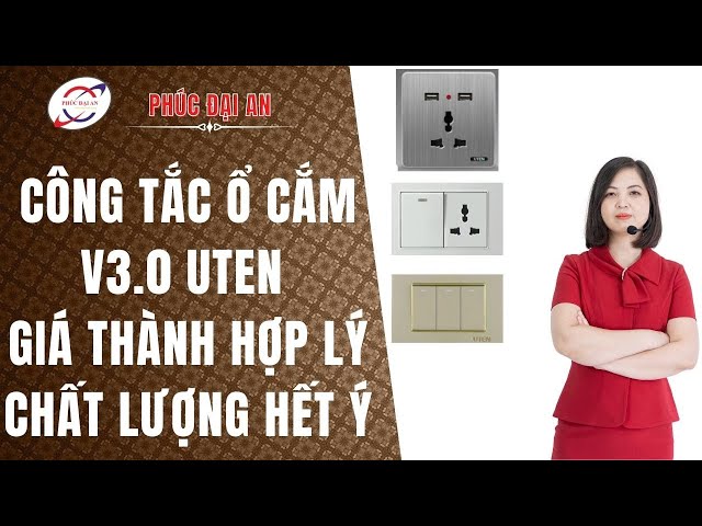 Thiết bị điện Công tắc ổ cám Uten V3 phân khúc phổ thông