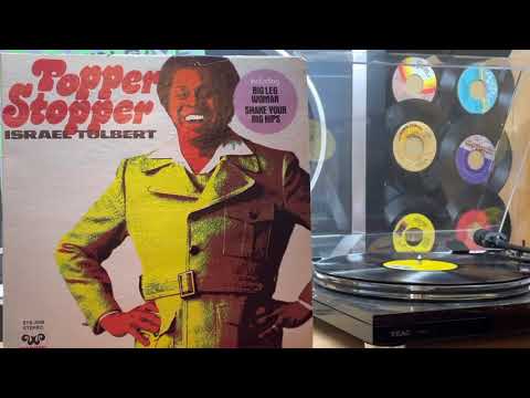 ISRAEL TOLBERT - Big Leg Woman (With A Short Short Mini Skirt) - 1970 WARREN