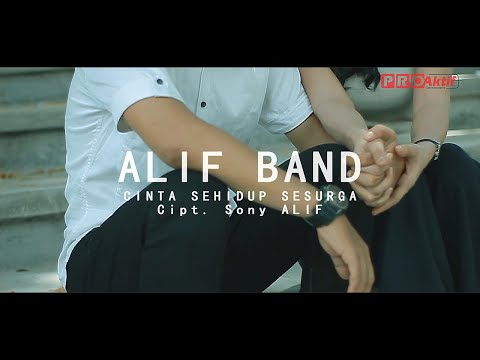Alif Band - Cinta Sehidup Sesurga (Official Music Video)