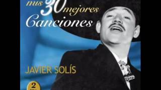 Javier Solis - Las rejas no matan.