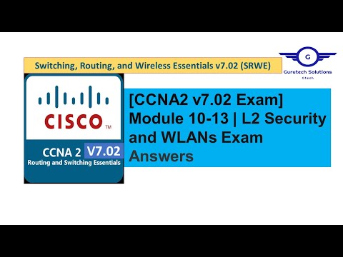 [CCNA2 Exam] L2 Security and WLANs Exam Answers | Module 10-13