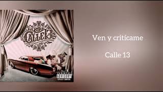 &quot;Ven y critícame&quot; Calle 13