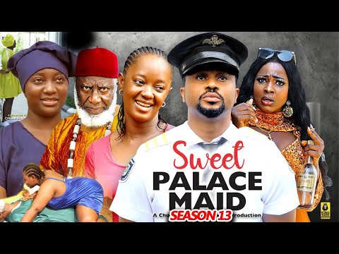 SWEET PALACE MAID SEASON 13-(NEW TRENDING MOVIE)Mike Godson Luchy Donald 2023 Latest Nollywood Movie
