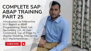25. Interactive ALV Report, Basic List, Secondary List, Top of Page