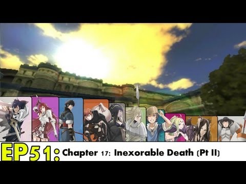 Fire Emblem Awakening Playthrough Ep 51: Inexorable Death (Pt II) -DEM BOOTS-
