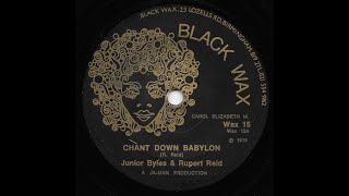 JUNIOR BYLES & RUPERT REID ♦ Chant Down Babylon/Version {BLACK WAX 7" 1976}