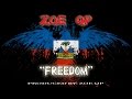 Zoe QP - Freedom (Produced by: Zoe QP) 