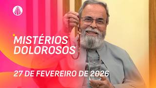 Terço de Aparecida com Pe. Antonio Maria - 27 de fevereiro 2026 [Mistérios Dolorosos]