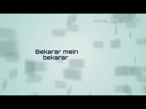 Bekarar mein bekarar karaoke with lyrics
