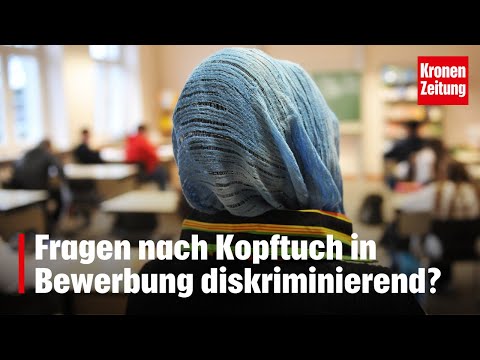 Meinungsumfrage - Fragen nach Kopftuch in Bewerbung diskriminierend? | krone.tv NEWS