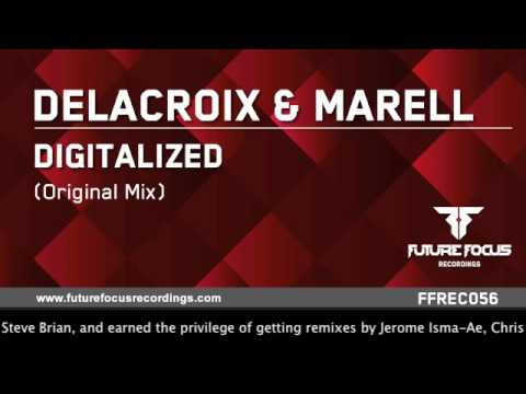 Delacroix & Marell - Digitalized (Original Mix) [Preview]