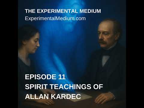 Spiritual Teachings of Allan Kardec: Foundations of Spiritism