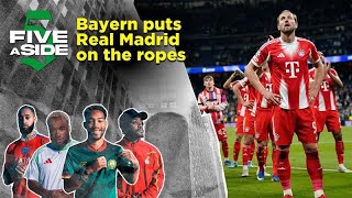 5ASIDE: Bayern puts Real Madrid on the ropes