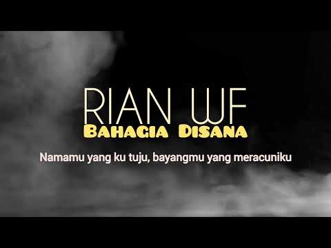 Bahagia Disana - Rian WF [Official Lyric Video]