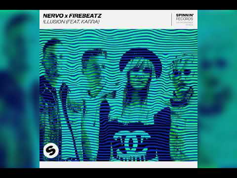 NERVO x Firebeatz - Illusion (feat. Karra)