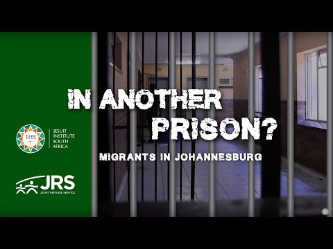 In Another Prison - Migrants in Johannesburg