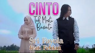 Download lagu Sri Fayola feat. Febian - Cinto Tak Musti Basatu mp3 Download lagu Sri Fayola feat. Febian - Cinto Tak Musti Basatu mp3