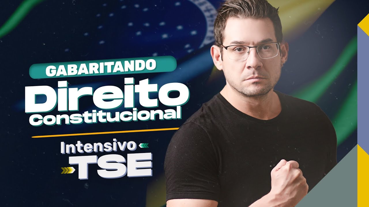 Intensivo TSE - Direito Constitucional - Thallius Moraes