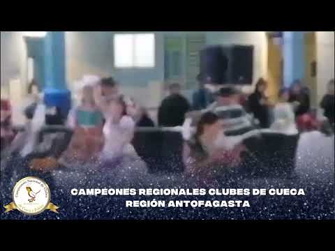 Campeones Regionales Clubes de Cueca y Folclor Región de Antofagasta 2025-2026
