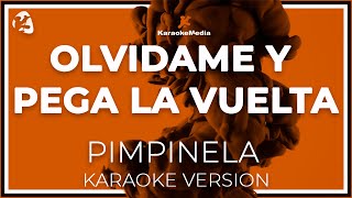 Olvidame Y Pega La Vuelta - Pimpinela (Karaoke)