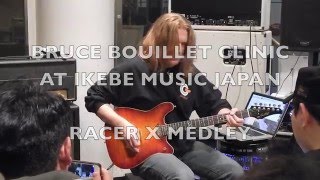 Bruce Bouillet RACER X MEDLEY Live clinic Ikebe Music