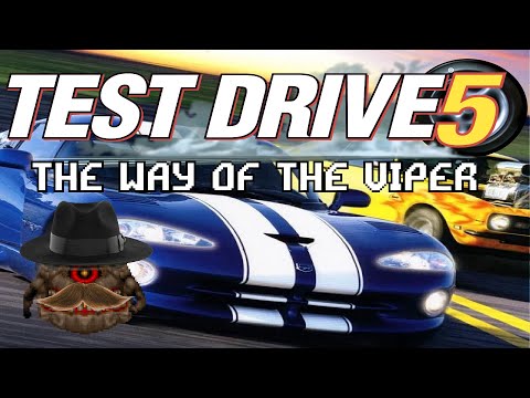 Test Drive 5 | The Way of The Viper - MrJohn Reviews