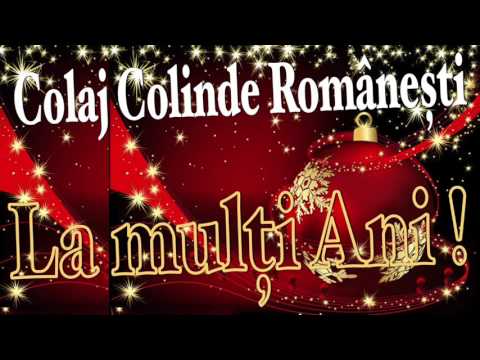 Colaj Top - Colinde Romanesti 2016