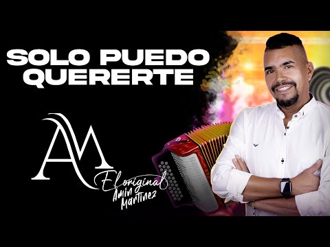 Amin Martínez - Solo Puedo Quererte (Video Lyrics - Karaoke)