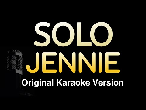 SOLO - JENNIE (Karaoke Songs With Lyrics - Original Key)