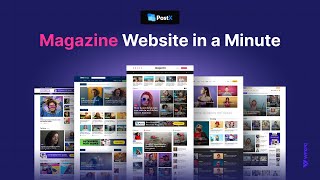 How to Create a Magazine Website in WordPress (3 Simple Steps)