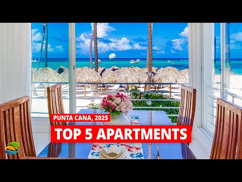 Top-Rated Airbnb's in Punta Cana 2025 - 5 Best Apartments in Bavaro, DR