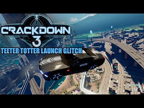Crackdown 3 Teeter-totter Launch Glitch