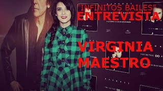 VIRGINIA MAESTRO : &quot;EN PIÉ&quot; ES UN HOMENAJE A RAPHAEL&quot; | INIFINITOS BAILES | NOVIEMBRE 2016