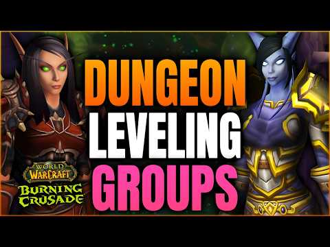 Best WoW TBC Dungeons Leveling Groups | World of Warcraft
