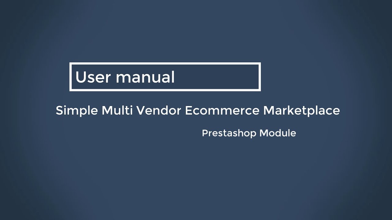 Prestashop Simple Multi Vendor Ecommerce Marketplace Module