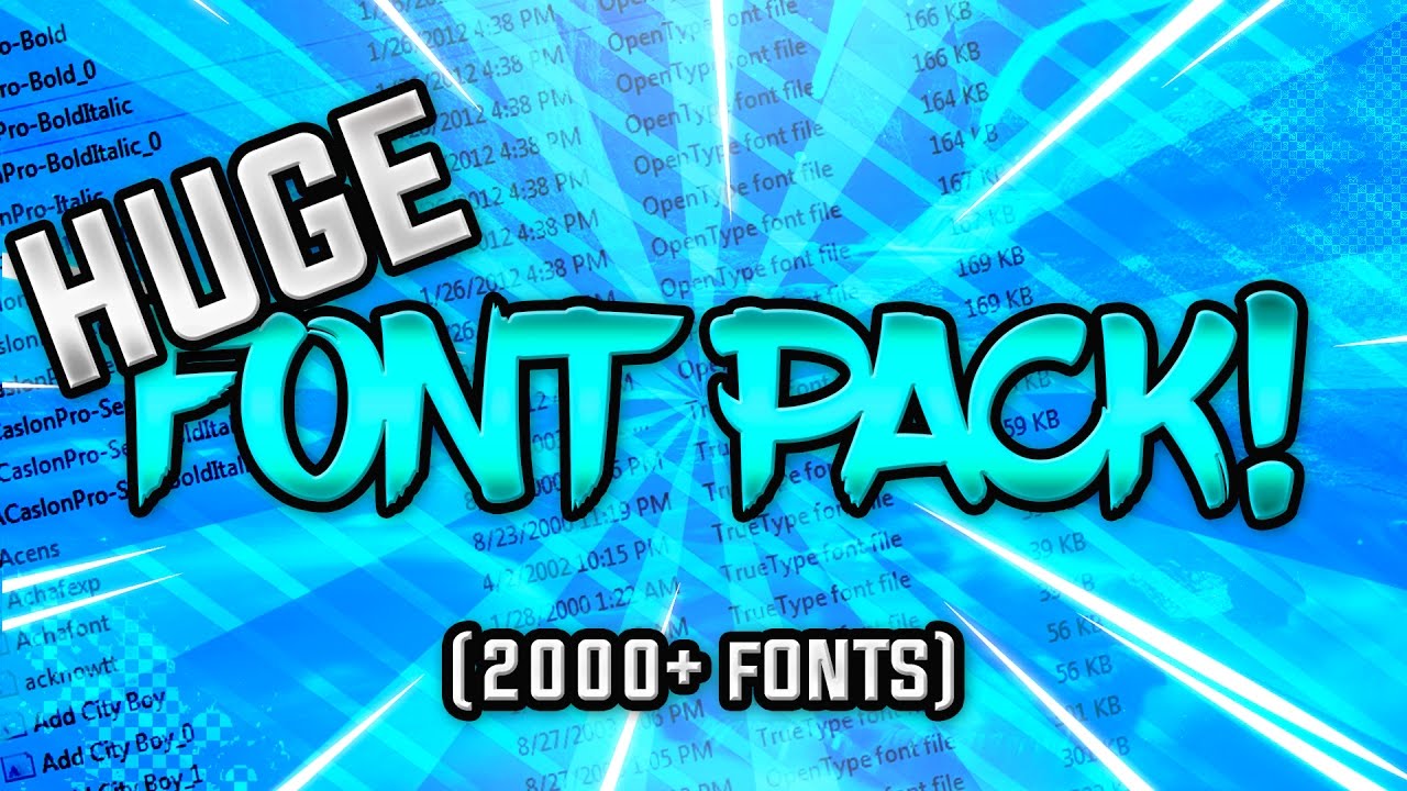 HUGE FONT PACK FOR FREE! (2000+ Fonts)