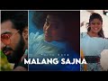 Malang Sajna Status Sachet Parampara Malang Sajna Whatsapp Status Malang Sajna Song Status