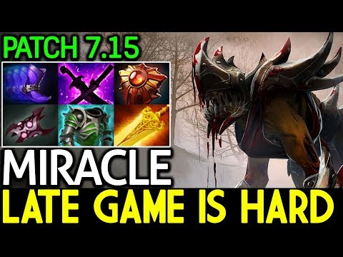Miracle- [Lifestealer] Late Game is Hard 7.15 Dota 2