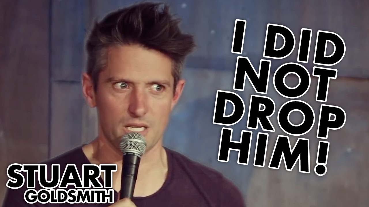 The Story Where I Dropped My Baby | STUART GOLDSMITH