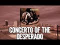 The Roots - Concerto Of The Desperado Reaction