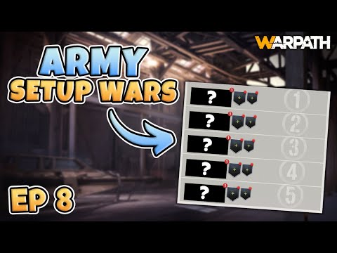 Warpath – Army Setup Wars Ep. 8