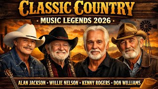 Download lagu Timeless Classic Country Music Legends 2026: Alan Jackson, Willie Nelson, Kenny Rogers, Don Williams mp3