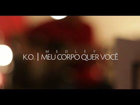 Mayara Fortiori - Medley K O + Meu corpo quer você