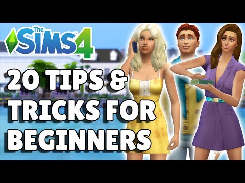 20 Must-Know Tips And Tricks For Beginner Players | The Sims 4 Guide