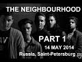 THE NEIGHBOURHOOD - PART 1 [ 14 MAY ...
