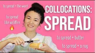 30 collocations with the word SPREAD