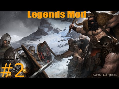 Battle brothers. Legends Mod #2 - In for a Penny.